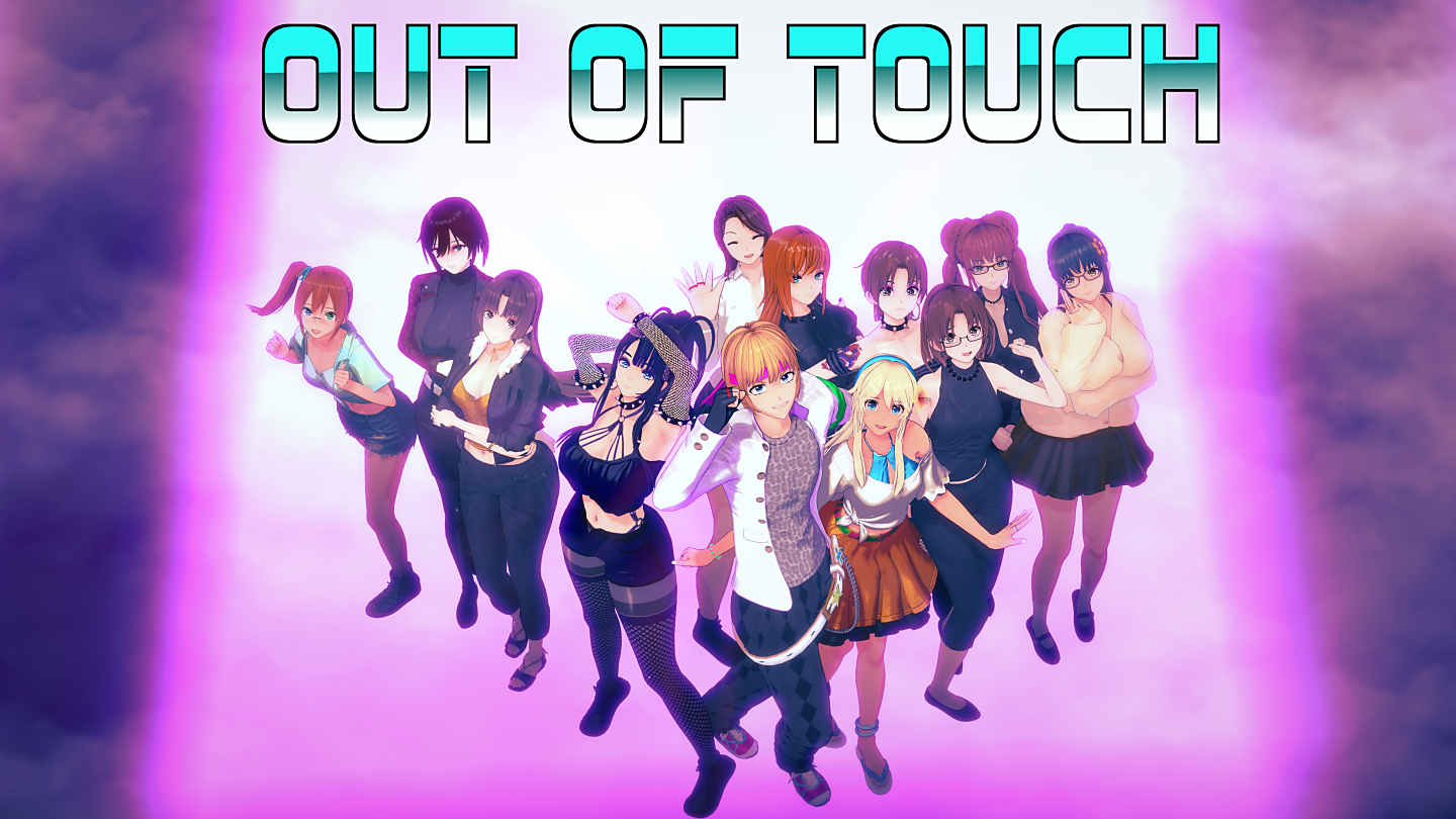 OUT OF TOUCH! v2.96.2 [STORY ANON]